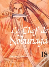 Le Chef De Nobunaga - Tome 18