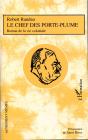 Le Chef Des Porte Plume ; Roman De La Vie Coloniale - Preview