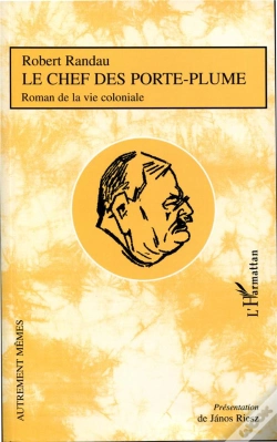 Capa do artigo Le Chef Des Porte Plume ; Roman De La Vie Coloniale