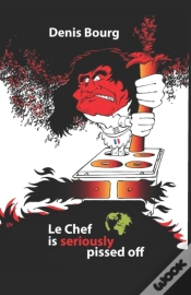 Capa do artigo Le Chef Is Seriously Pissed Off