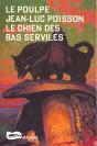 Le Chein Des Bas Serviles - Preview