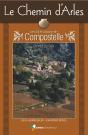 Le Chemin D'Arles Vers Saint-Jacques-De-Compostelle ; La Voie Du Sud - Preview