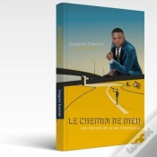 Capa do artigo Le Chemin De Dieu - Les Secrets De La Vie Chretienne