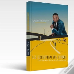 Capa do artigo Le Chemin De Dieu - Les Secrets De La Vie Chretienne