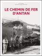 Le Chemin De Fer D'Antan - Preview
