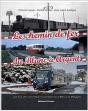 Le Chemin De Fer Du Blanc A Argent - Preview
