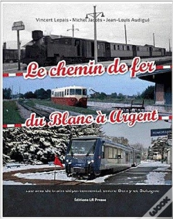 Capa do artigo Le Chemin De Fer Du Blanc A Argent