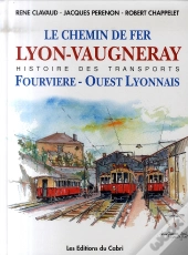 Le Chemin De Fer Lyon-Vaugneray