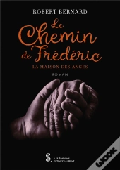 Le Chemin De Fréséric