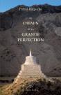 Le Chemin De La Grande Perfection - Preview