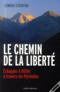 Capa do artigo Le Chemin De La Liberté ; Échapper À Hitler À Travers Les Pyrénées