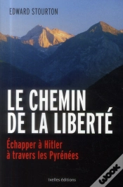 Capa do artigo Le Chemin De La Liberté ; Échapper À Hitler À Travers Les Pyrénées