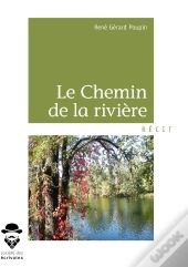Le Chemin De La Rivière