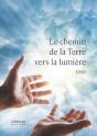 Le Chemin De La Terre Vers La Lumière - Preview