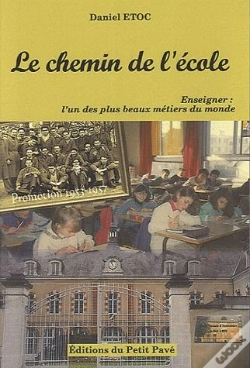 Capa do artigo Le Chemin De L'École ; Enseinger : L'Un Des Plus Beaux Métiers Du Monde