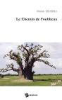 Le Chemin De L'Oublieux - Preview