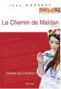 Le Chemin De Maïdan - Preview