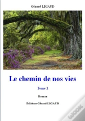 Le Chemin De Nos Vies