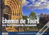 Le Chemin De Tours Vers Saint-Jacques-De-Compostelle