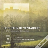 Le Chemin De Ventadour, Une Philosophie Des Ruines
