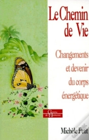 Capa do artigo Le Chemin De Vie - Changements Et Devenir Du Corps Énergétique