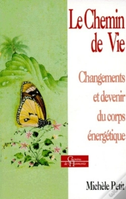 Capa do artigo Le Chemin De Vie - Changements Et Devenir Du Corps Énergétique
