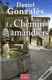 Le Chemin Des Amandiers