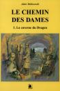 Le Chemin Des Dames T.1 ; La Caverne Du Dragon - Preview