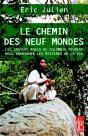 Le Chemin Des Neuf Mondes : Les Indiens Kogis De Colombie Peuvent Nous Enseigner Les Mystères De La Vie - Preview