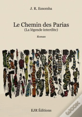 Le Chemin Des Parias - La Legende Interdite
