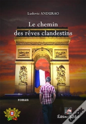 Le Chemin Des Reves Clandestins