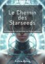 Le Chemin Des Starseeds - Preview