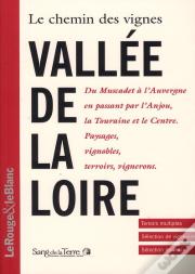 Le Chemin Des Vignes Val De Loire