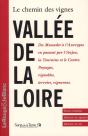 Le Chemin Des Vignes Val De Loire - Preview
