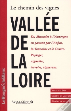 Capa do artigo Le Chemin Des Vignes Val De Loire