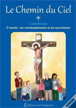 Capa do artigo Le Chemin Du Ciel ; Catéchisme 2e Année
