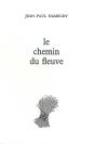 Le Chemin Du Fleuve - Preview