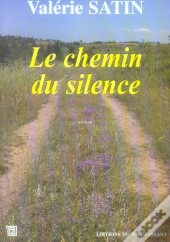 Le Chemin Du Silence