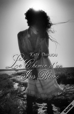 Capa do artigo Le Chemin D'Un Iris Blanc
