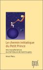 Le Chemin Initiatique Du Petit Prince - Preview