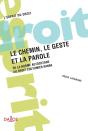 Le Chemin, Le Geste Et La Parole - Preview