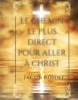 Le Chemin Le Plus Direct Pour Aller À Christ - Preview