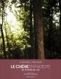 Le Chêne En Majesté ; De La Forêt Au Vin - Preview