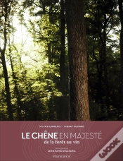 Capa do artigo Le Chêne En Majesté ; De La Forêt Au Vin