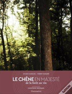 Capa do artigo Le Chêne En Majesté ; De La Forêt Au Vin
