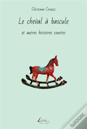 Capa do artigo Le Cheval À Bascule Et Autres Histoires Courtes