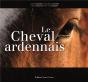 Le Cheval Ardennais - Preview