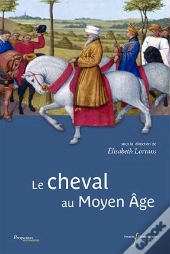 Le Cheval Au Moyen Age