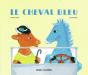 Le Cheval Bleu - Preview