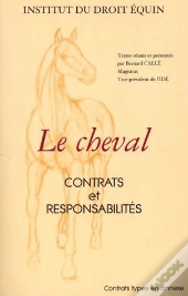 Le Cheval ; Contrats Et Responsabilites